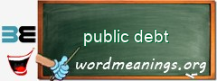 WordMeaning blackboard for public debt